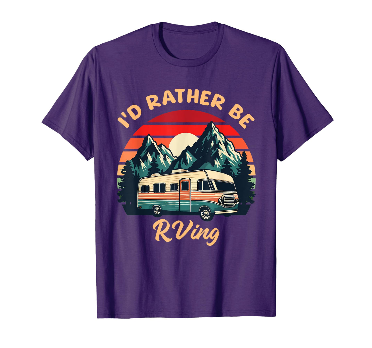 Funny RV Campers Vacation I'd Rather Be RVing T-Shirt