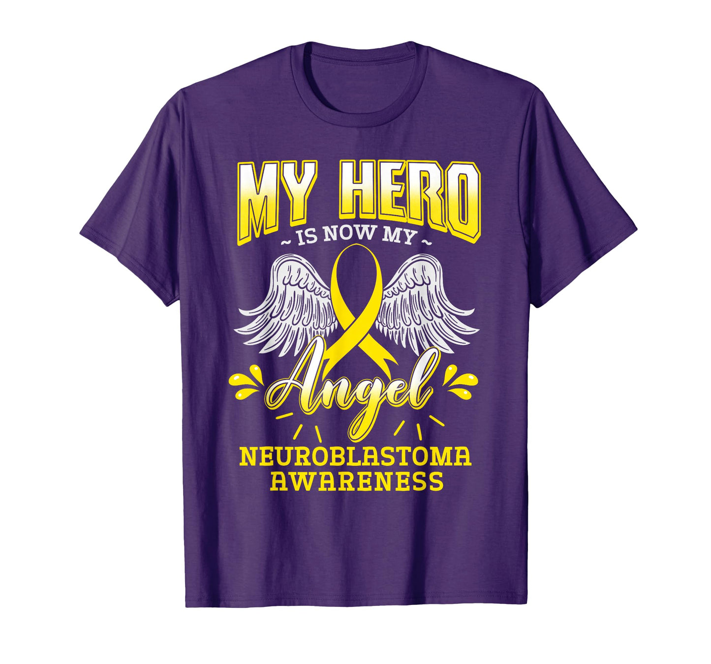 My Hero Is Now My Angel Neuroblastoma Children Cancer Gift T-Shirt
