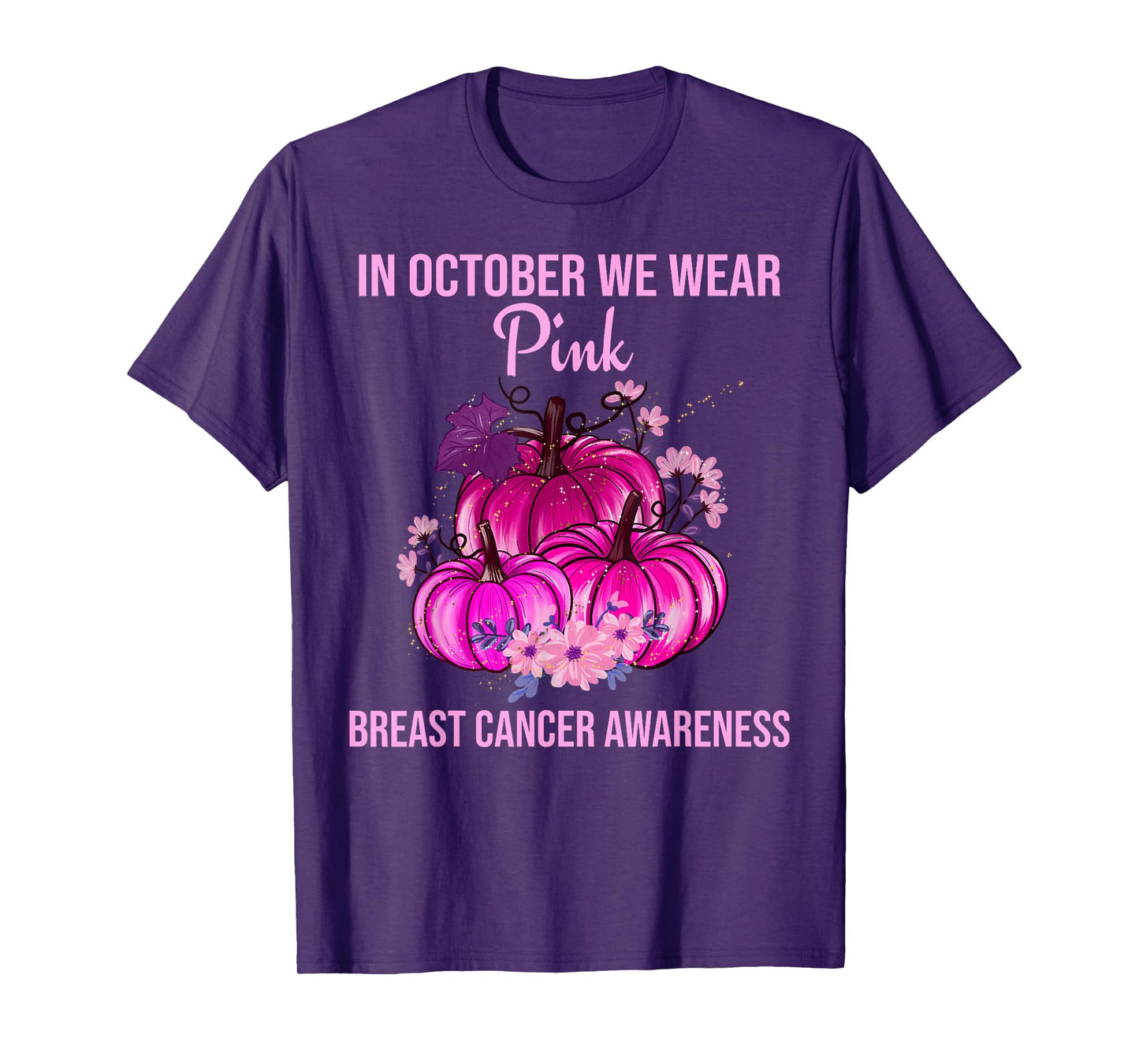 In October We Wear Pink Thanksgiving Breast Cancer Awareness T-Shirt