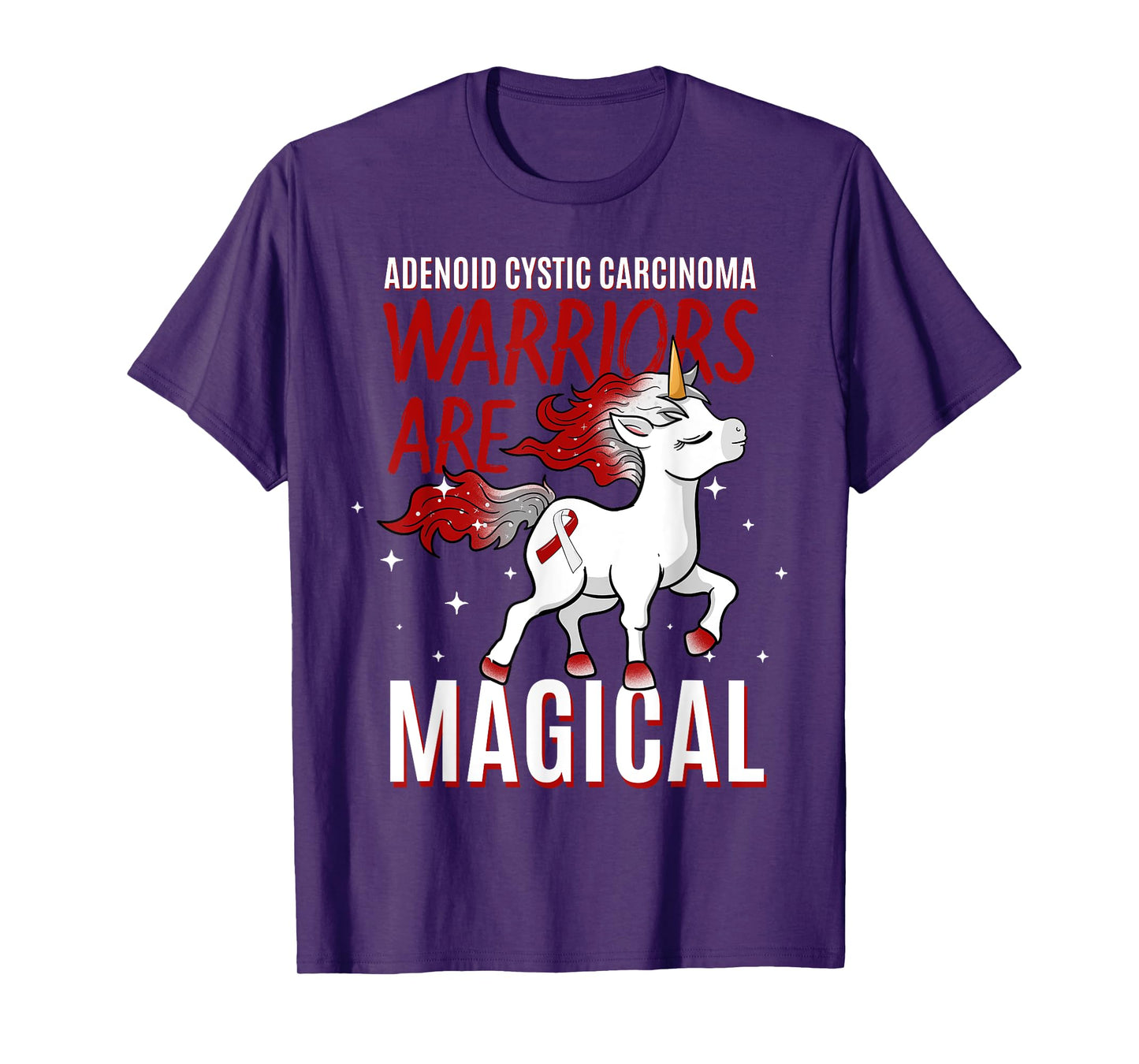 Warriors Are Magical Adenoid Cystic Carcinoma Adenoidcystic T-Shirt