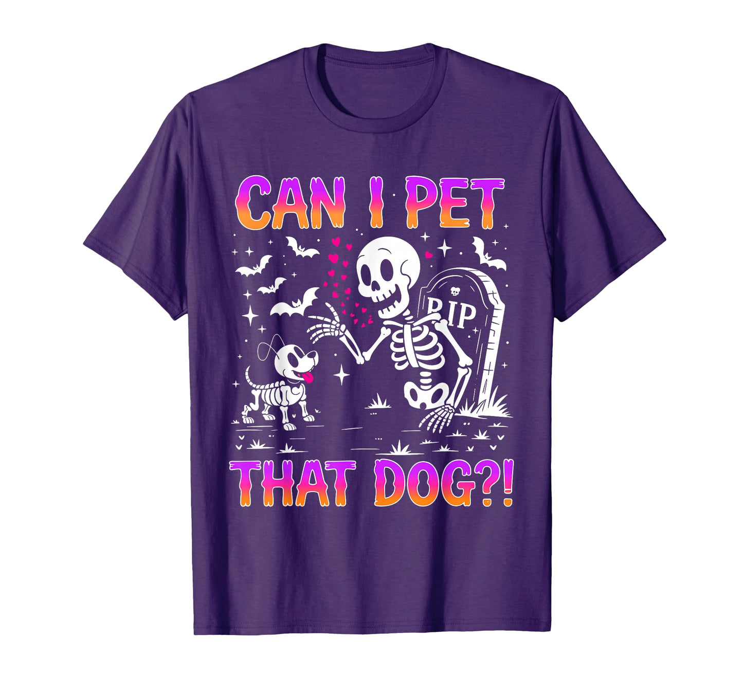 Can I Pet That Dog Funny Skeleton Costume for Halloween Fans T-Shirt