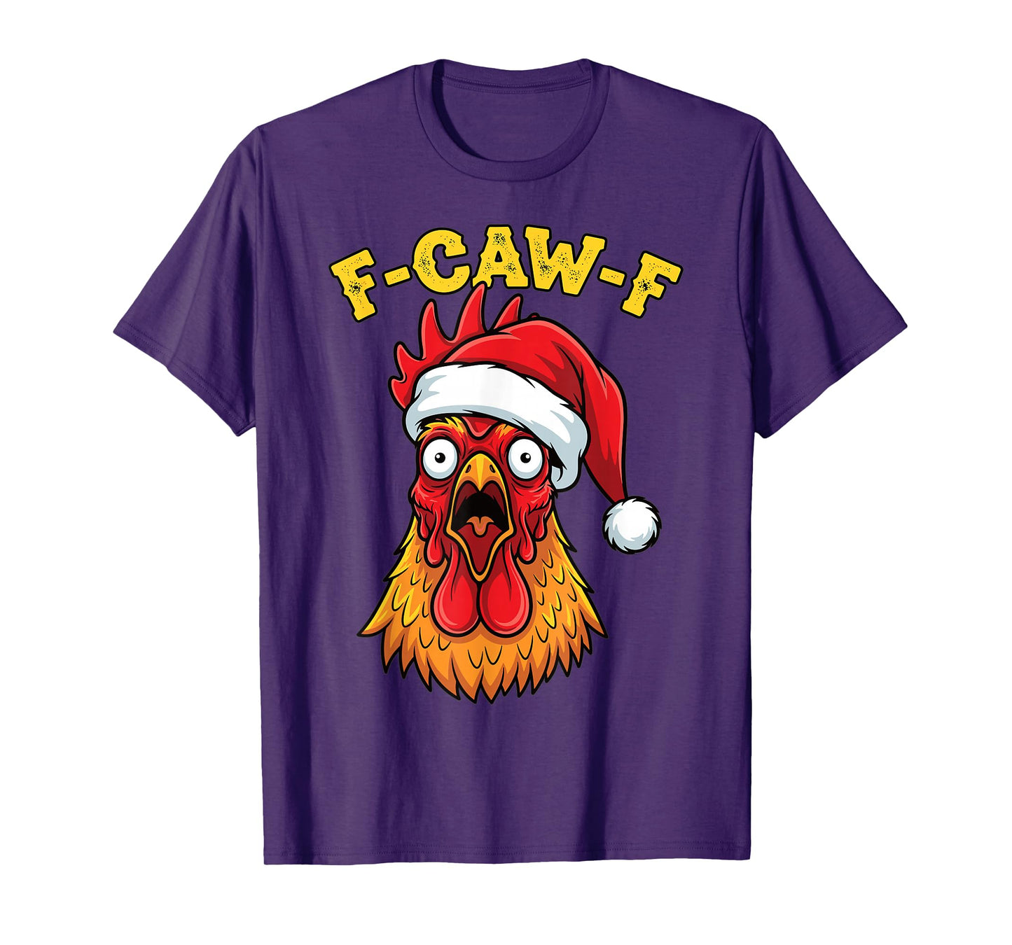 Funny Christmas Chicken F-Caw-F Holiday Humor T-Shirt