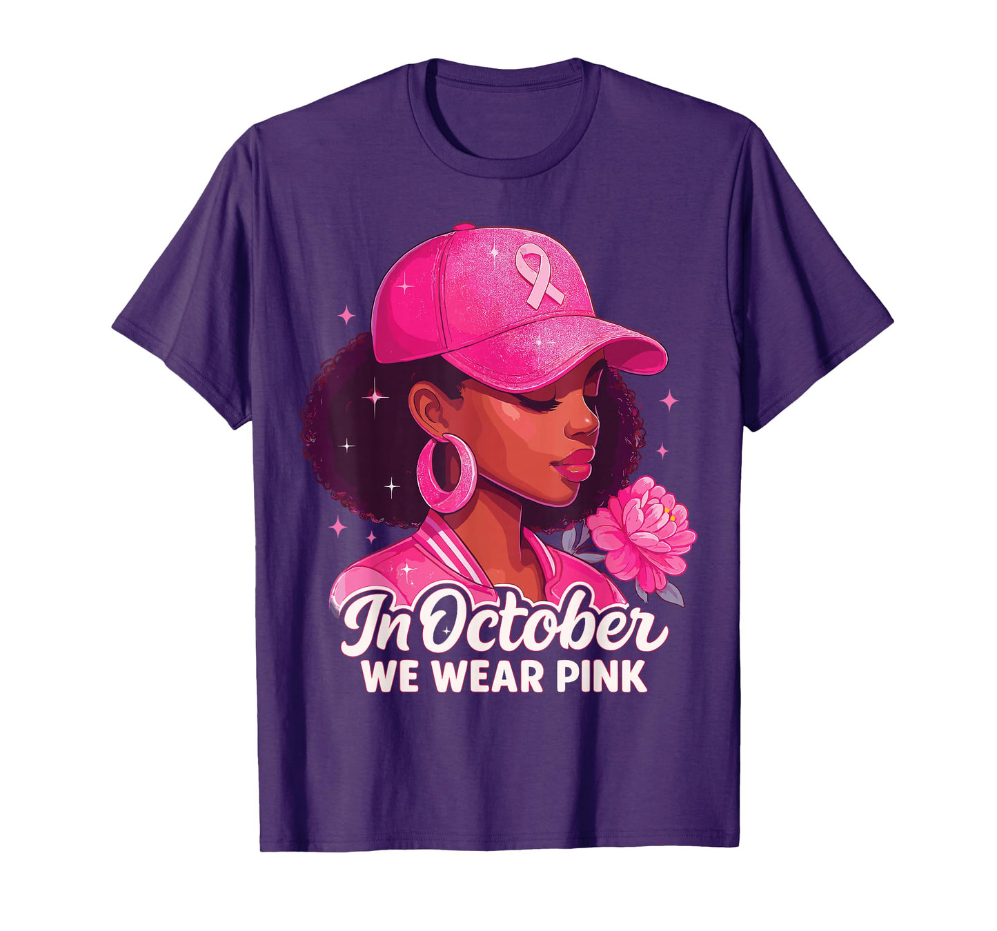 in October we wear Pink Breast Cancer Awareness T-Shirt