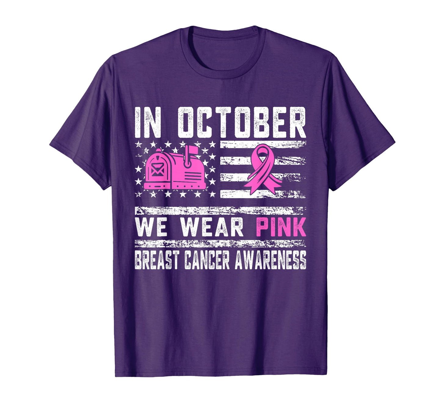October We Wear Pink Breast Cancer Awareness Postal Worker T-Shirt