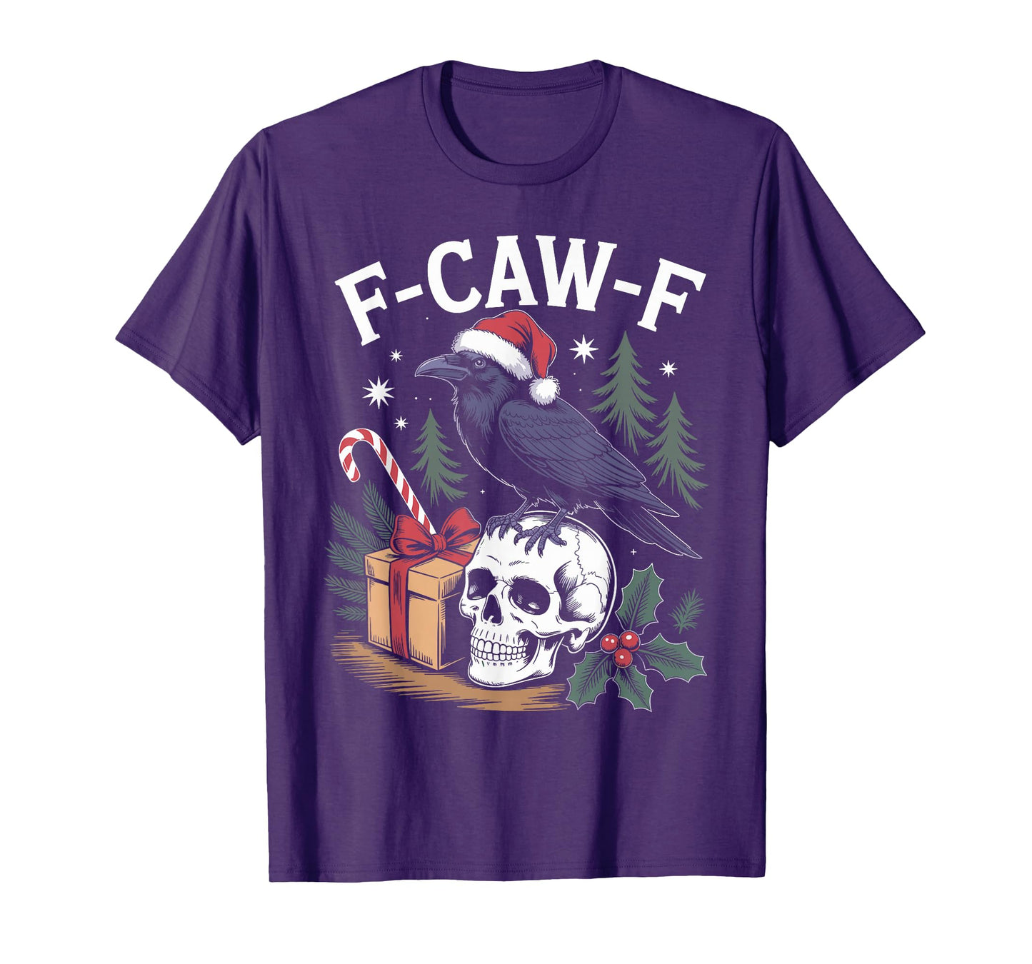 Christmas F-CAW-F Holidays Raven Bird Saying Graphic Crow T-Shirt