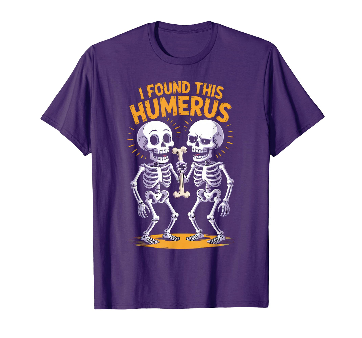 I Found This Humerus Skeleton Cute Spooky Funny Halloween T-Shirt