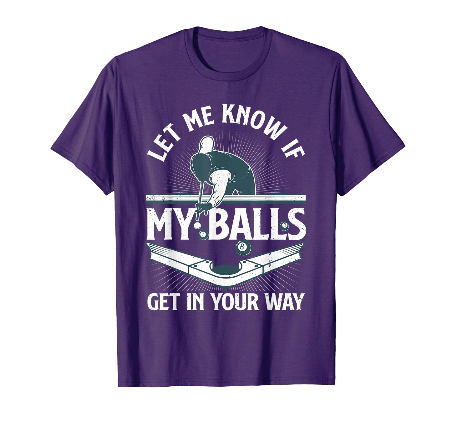 Funny Billiards Design For Men Women Billiard Pool Player T-Shirt