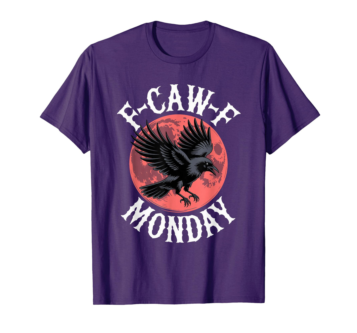 F-Caw-F Black Crow Blackbird FCAWF Hate Monday T-Shirt
