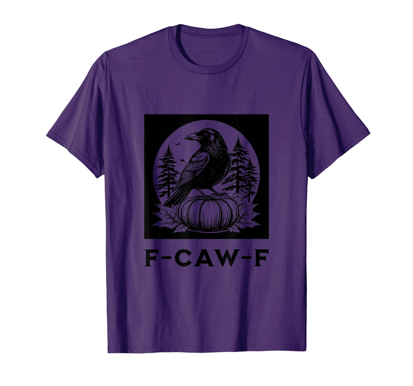 F Caw F Raven Crow T-Shirt