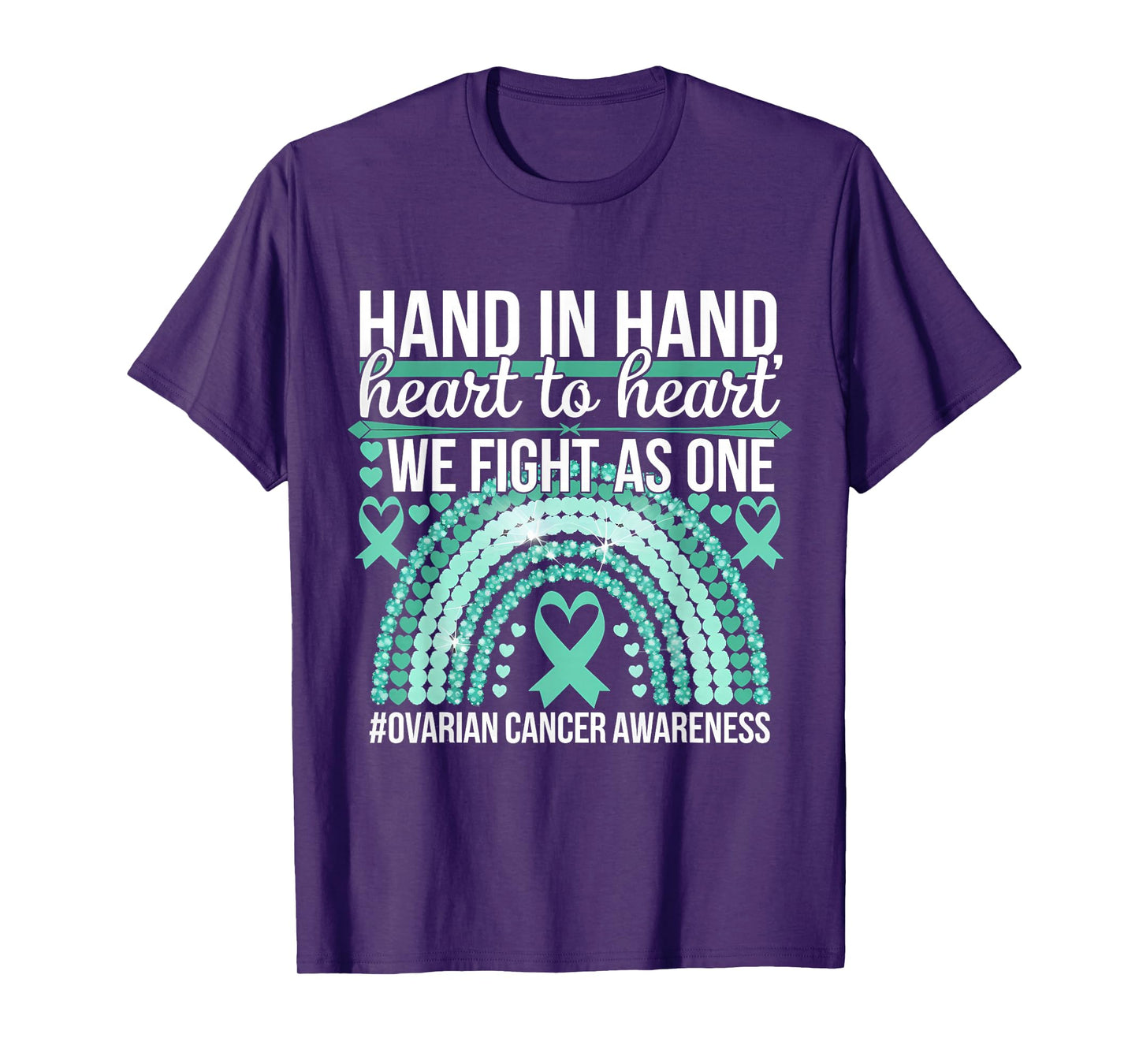 Ovarian Cancer Awareness We Fight As One Teal Ribbon T-Shirt