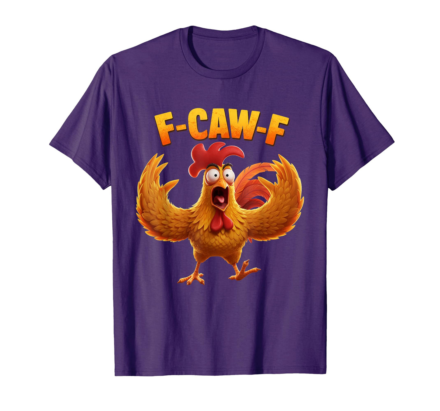 Chicken Rooster Farm Animal Quote Humor Sarcastic Vibe T-Shirt