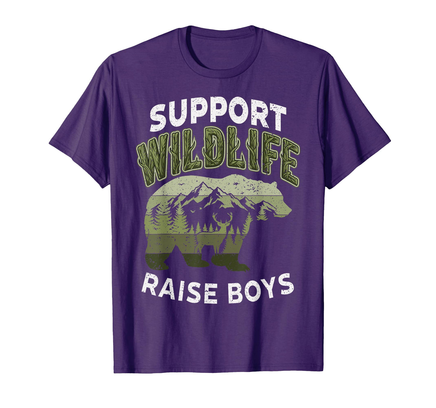 Support Wildlife Raise Boys Bear Parent Mom Dad Deer T-Shirt