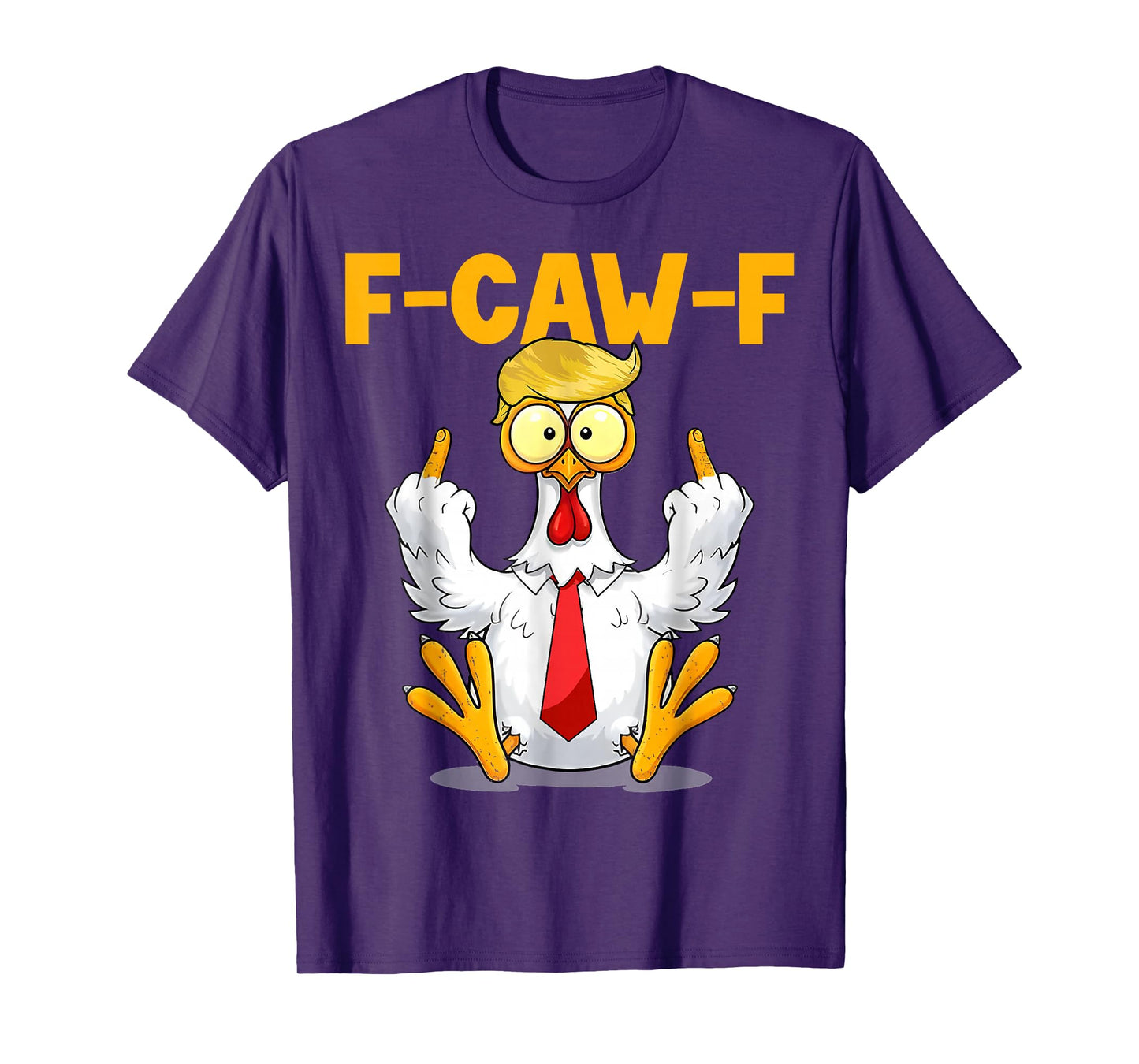 Funny F-Caw-F Chickens F Caw F Chicken Lover FCWF T-Shirt