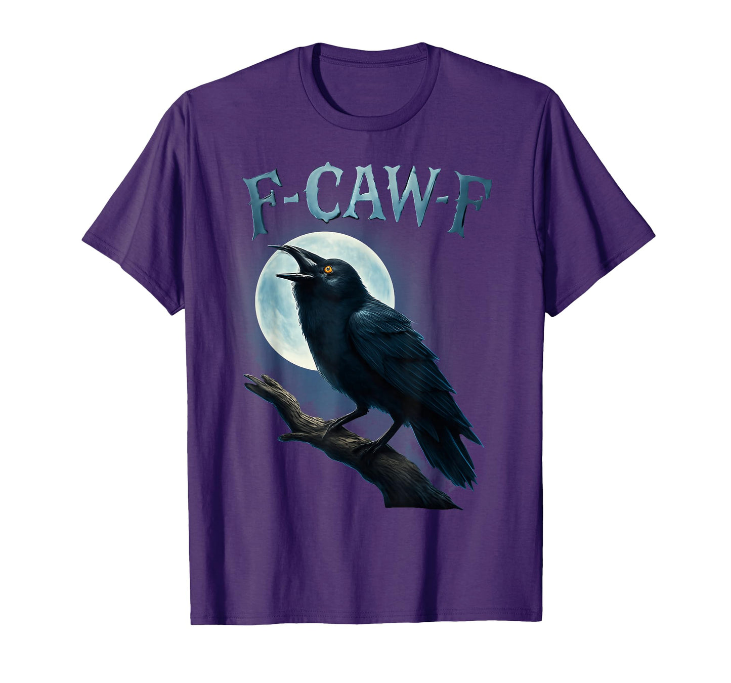 Funny F Caw F Raven Moon Gothic Graphic Halloween Crow Pun T-Shirt