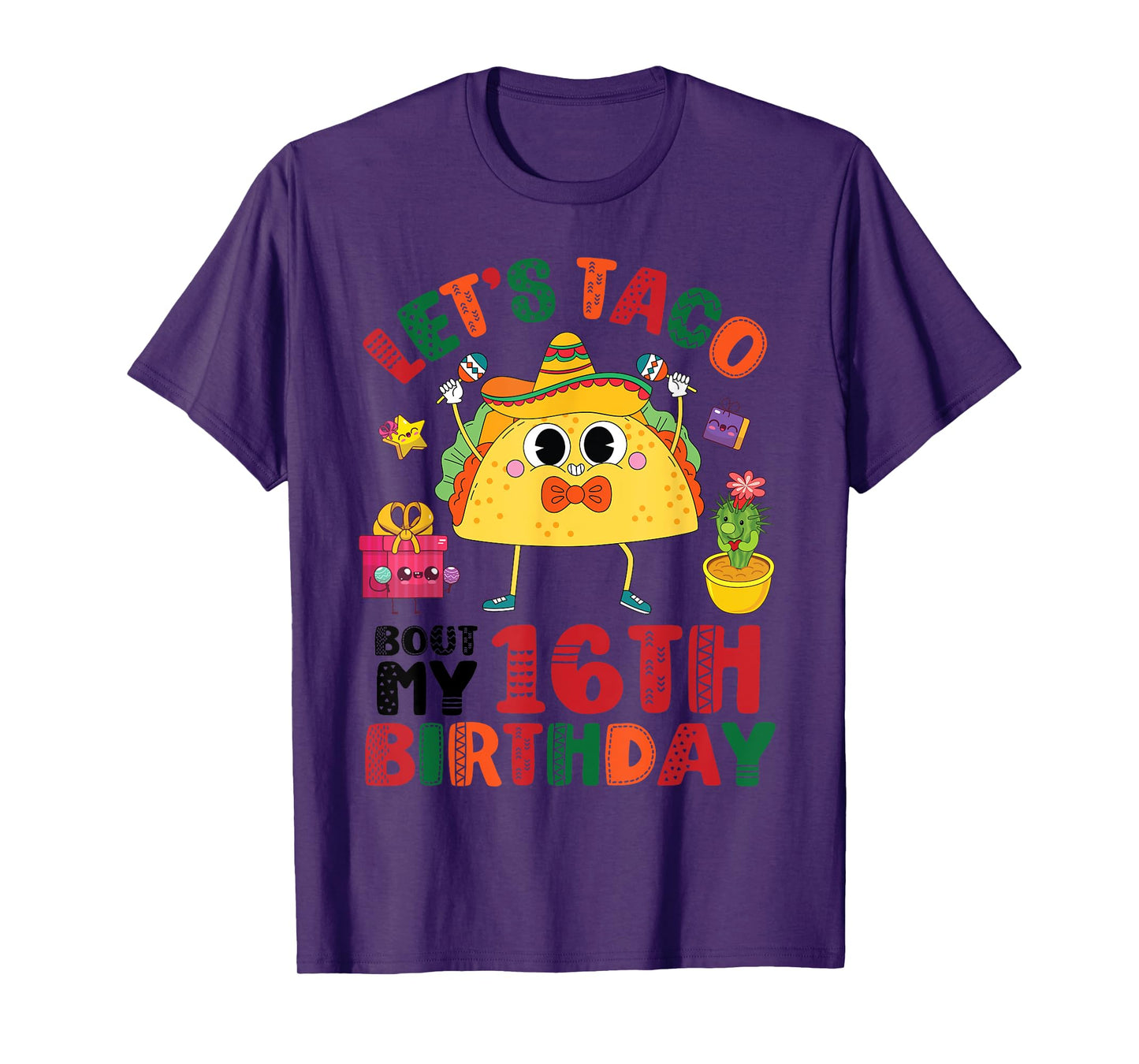 Let's Taco Bout 16th Birthday Mexican Fiesta 16 Years Old T-Shirt