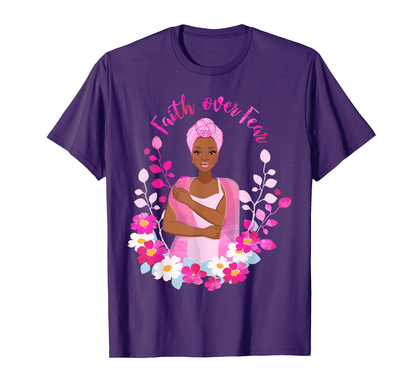 Faith Over Fear Breast Cancer Awareness African American T-Shirt