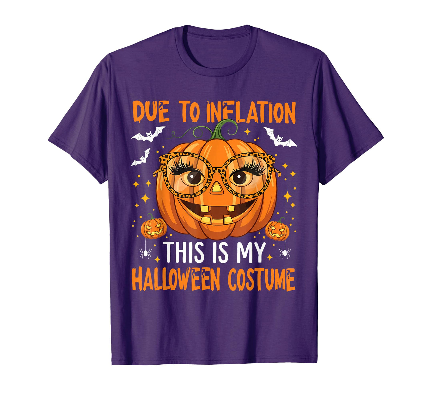 Pumpkin Face Due to Inflation This is My Halloween Costume T-Shirt