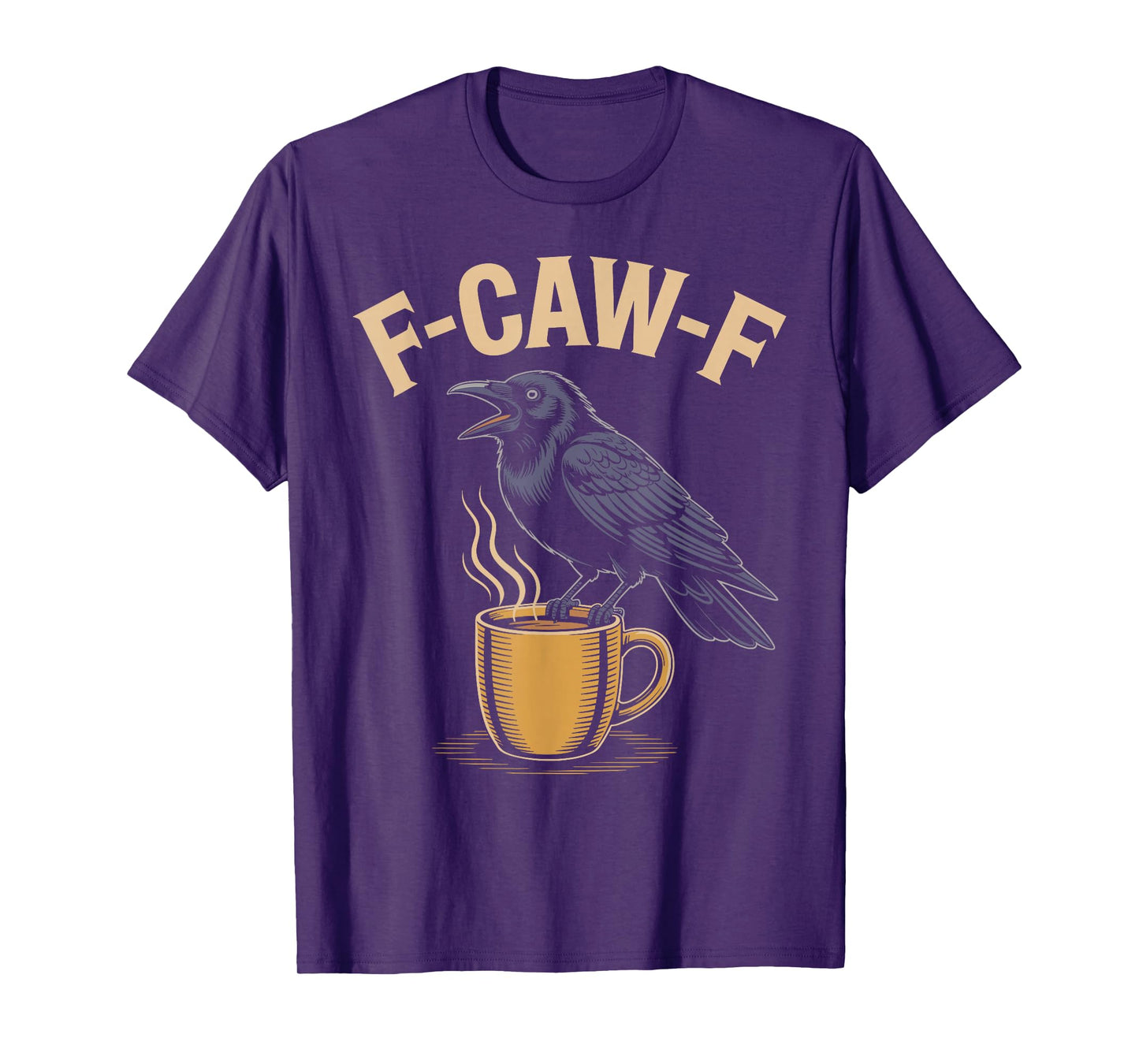 F CAW F Coffee Crow Gothic Raven Funny Adult Humor Halloween T-Shirt