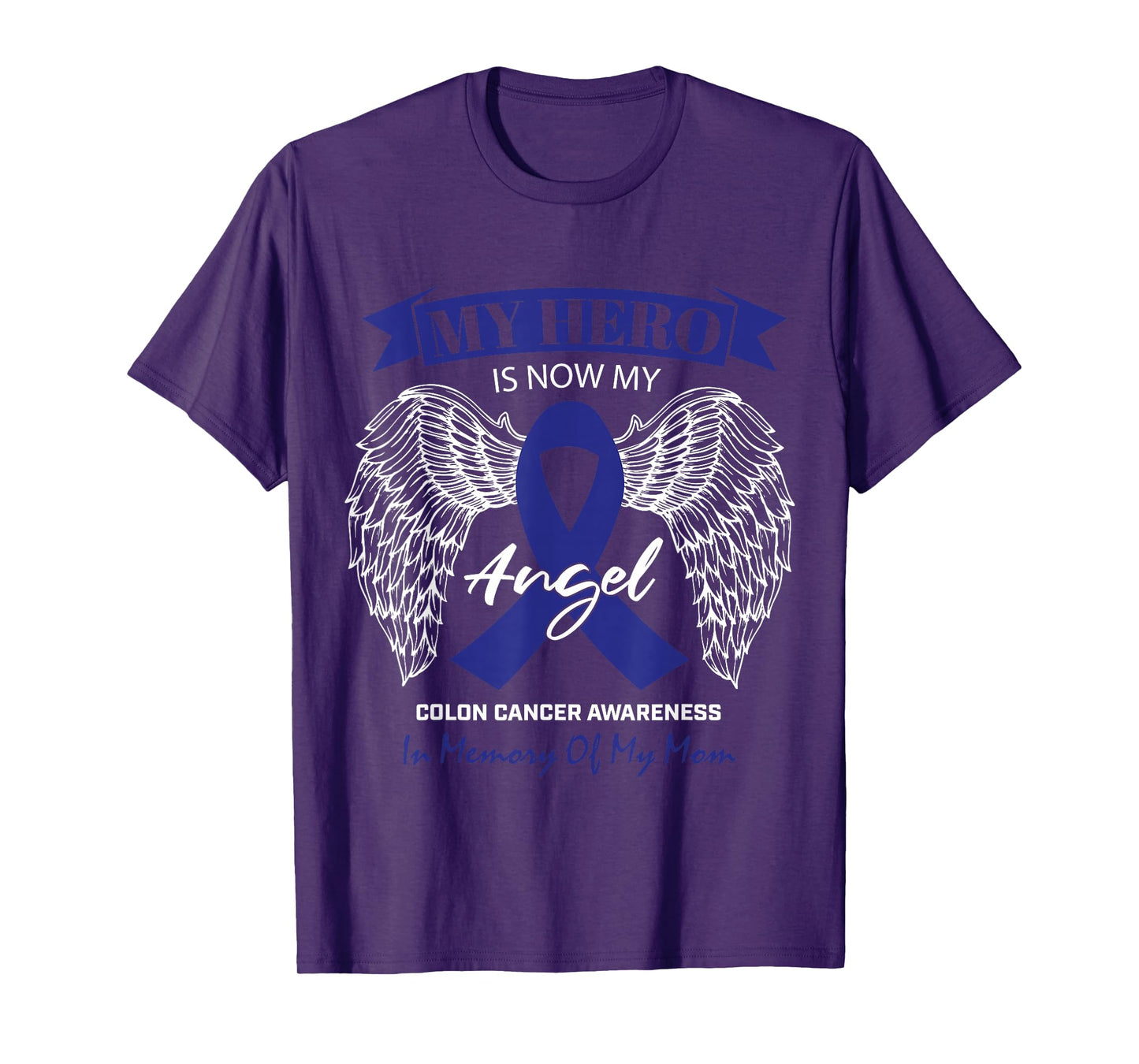 Products Angel In Memory Of My Mom Colon Cancer Awareness T-Shirt