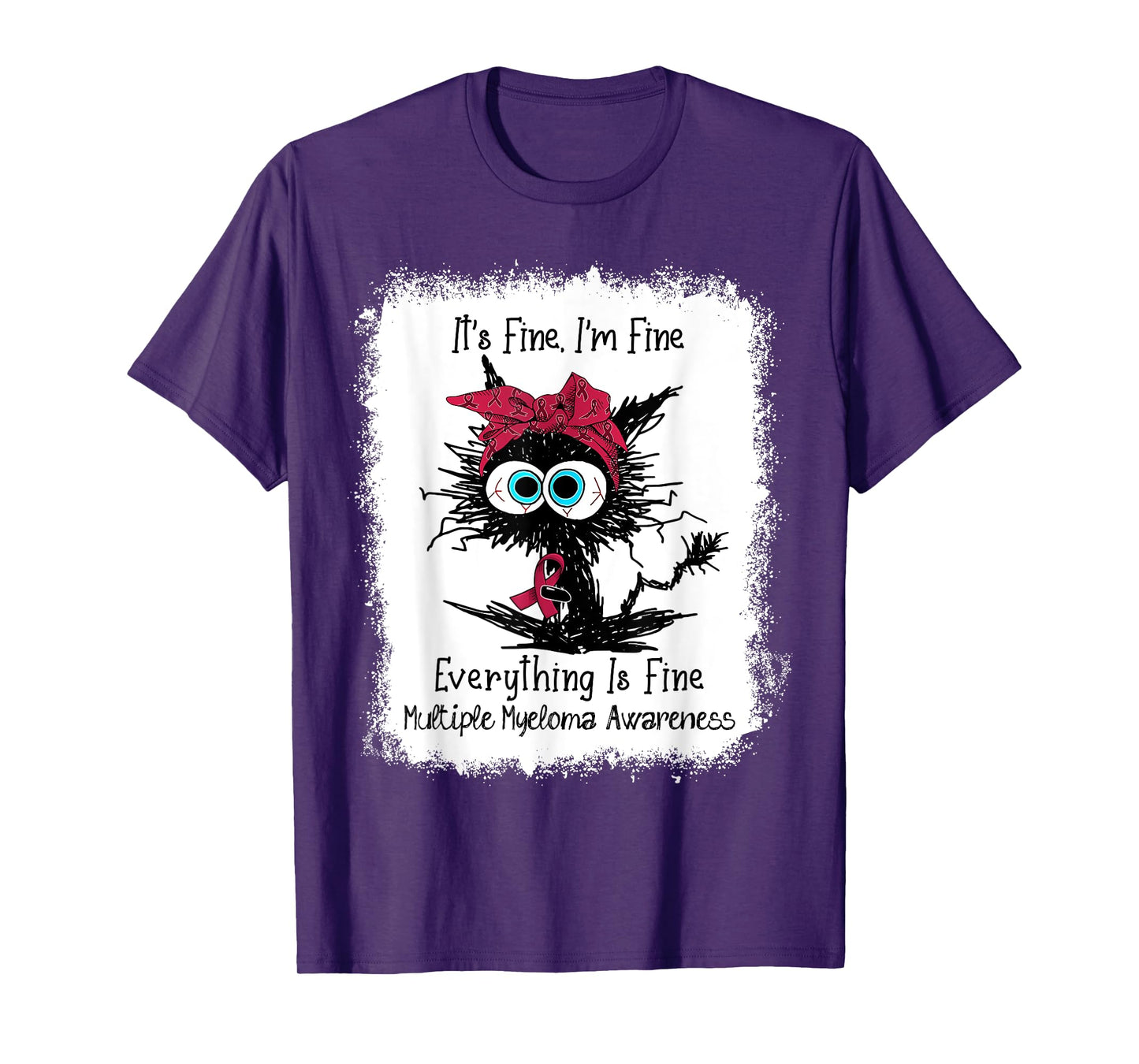 Funny Black Cat Its Fine I'm Fine Multiple Myeloma Bleached Men Women Kids T-Shirt