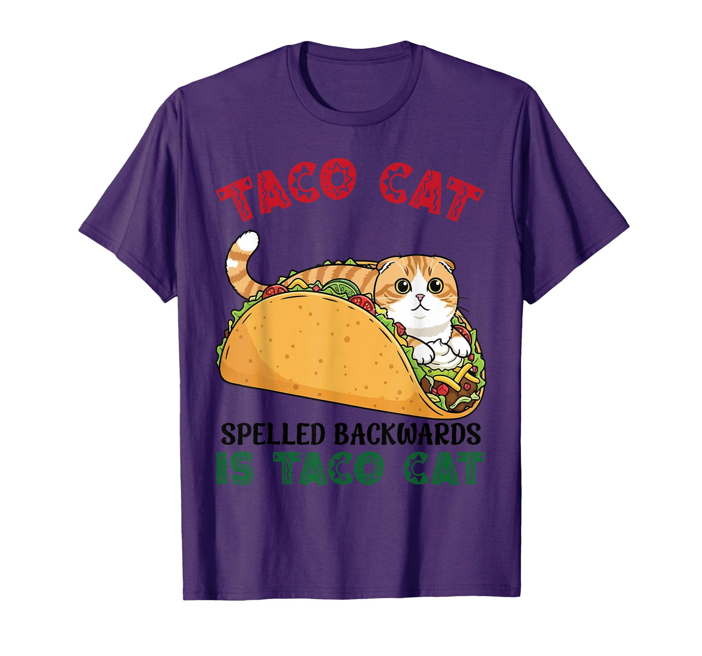 Scottish Fold Taco Cat Spelled Backwards Taco Inside A Cat T-Shirt