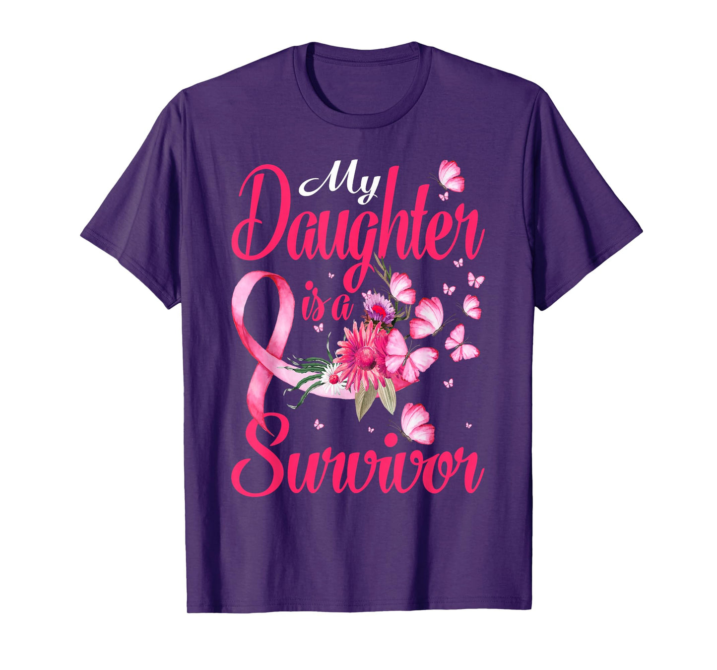 My Daughter Is A Survivor Butterfly Breast Cancer Awareness T-Shirt