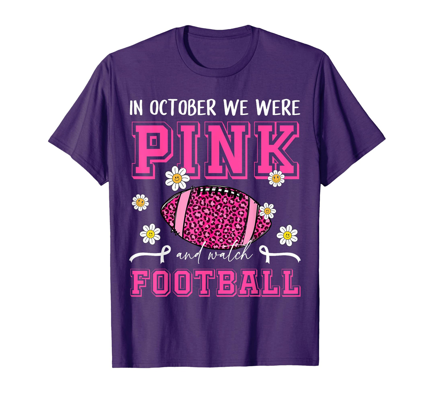 In October We Were Pink and Watch Football Pink Leopard Mom T-Shirt