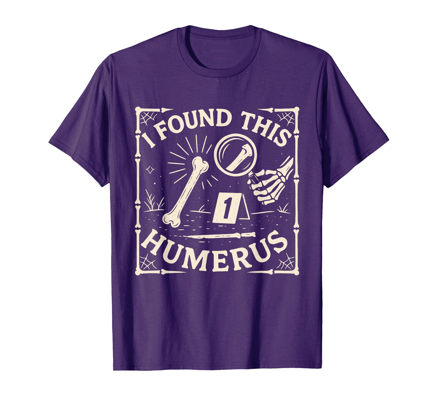 I Found This Humerus Skeleton Halloween Costume Funny Skull T-Shirt