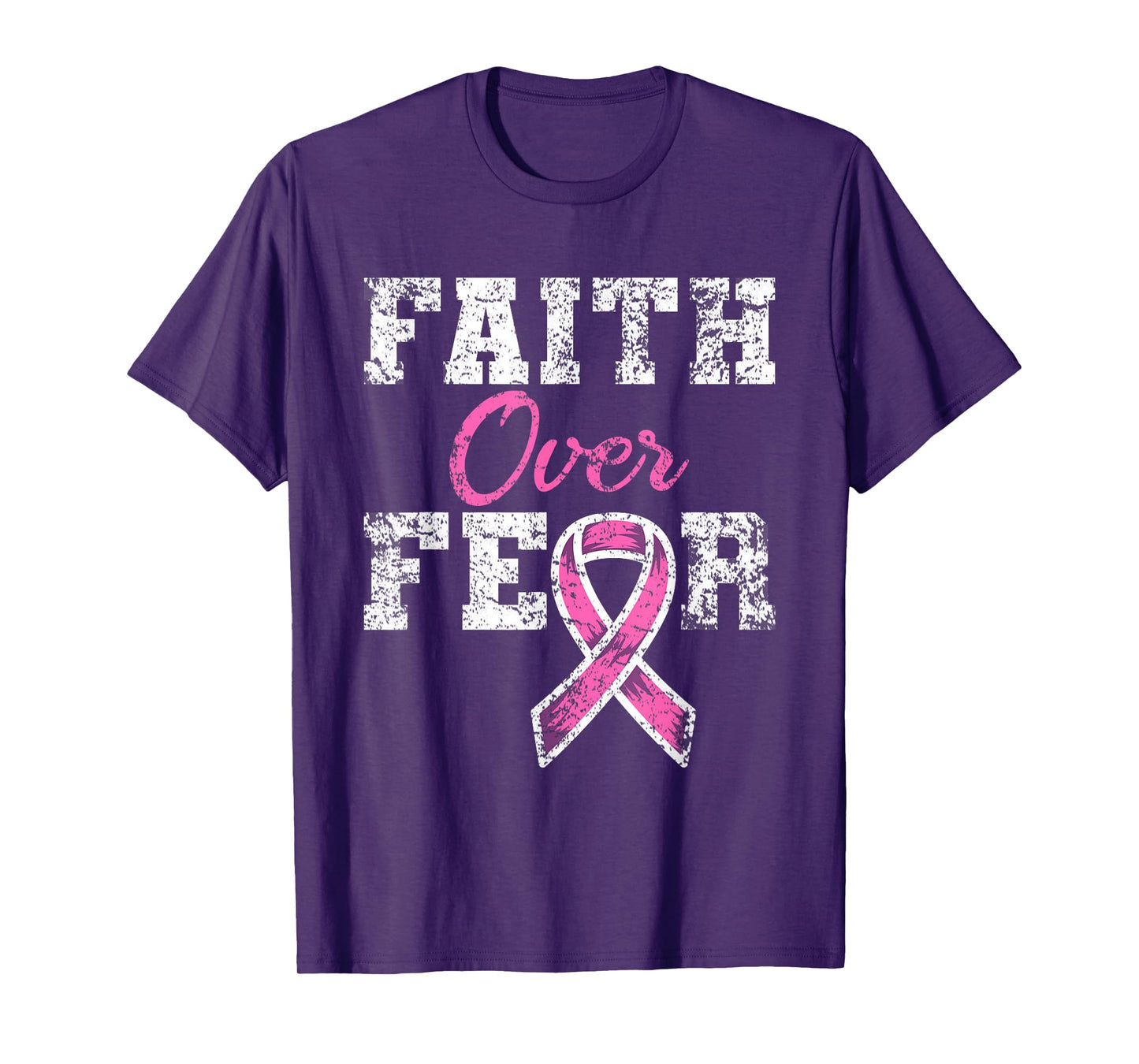 Faith Over Fear Breast Cancer Awareness T-Shirt