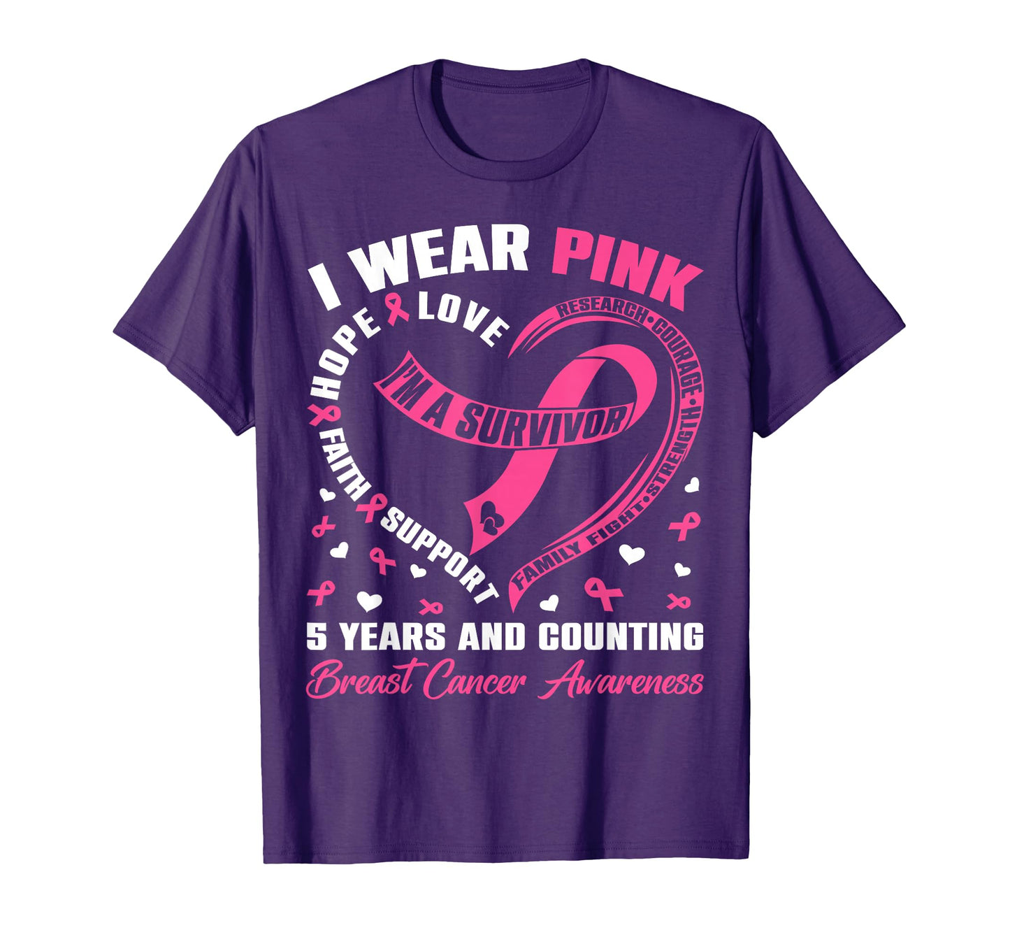 I Wear Pink 5 Years & Counting Breast Cancer Survivor Women T-Shirt