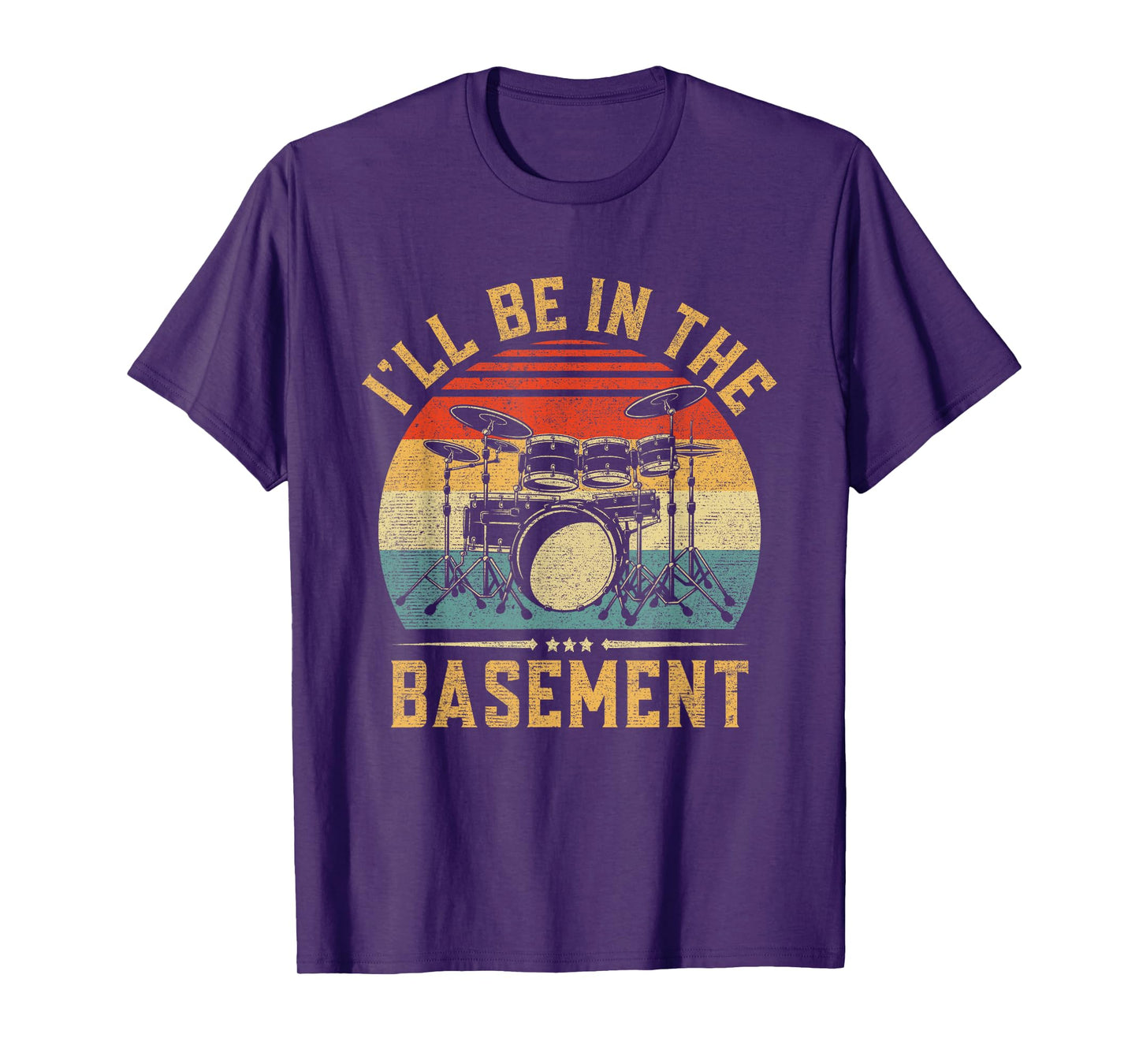 I'll Be In The Basement Drumming for Men Women Funny Drummer T-Shirt
