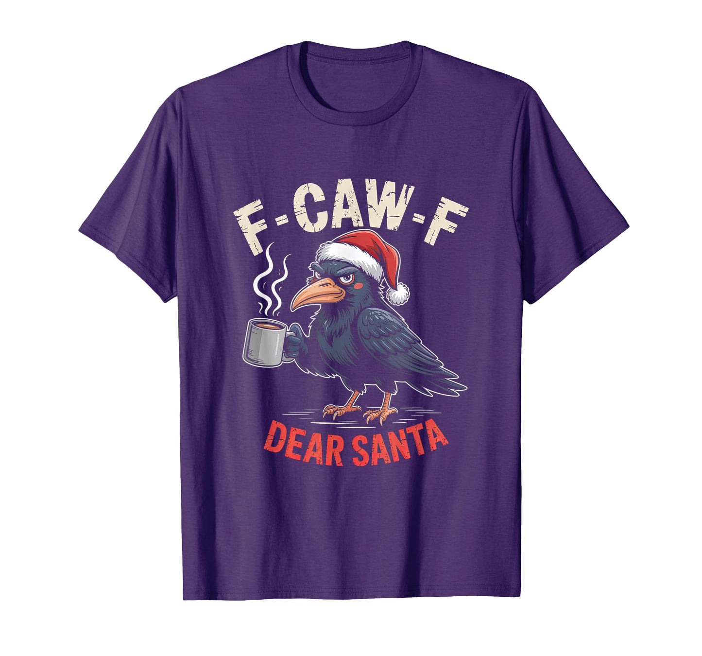 F-CAW-F Rooster Quote Meme Christmas Edition Raven T-Shirt