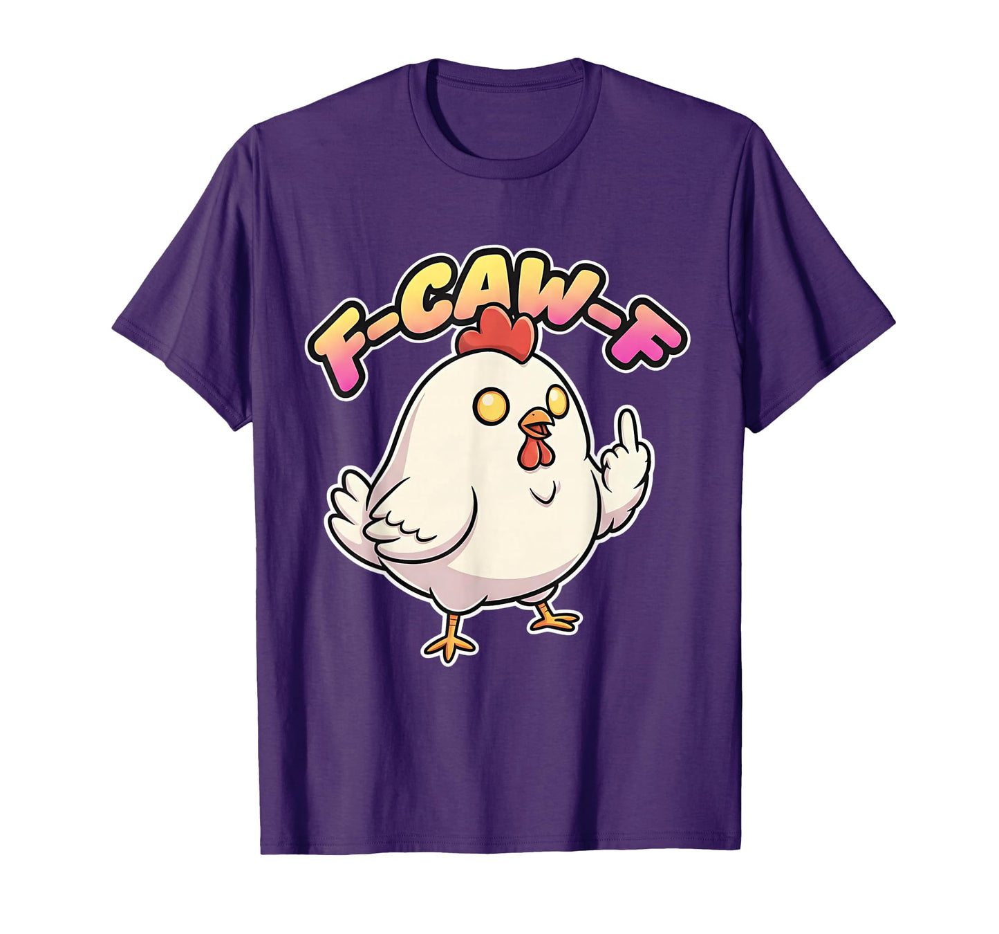 F CAW F Chubby Funny Angry Chicken Cartoon Middle Finger Tee T-Shirt
