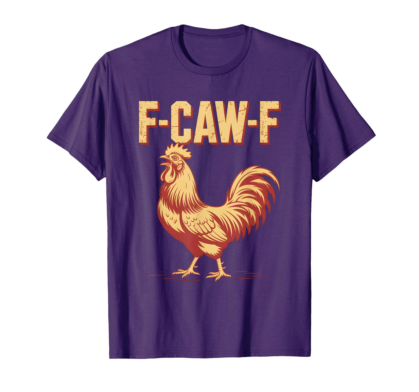 F-Caw-F Funny Rooster Meme Chicken Humor T-Shirt