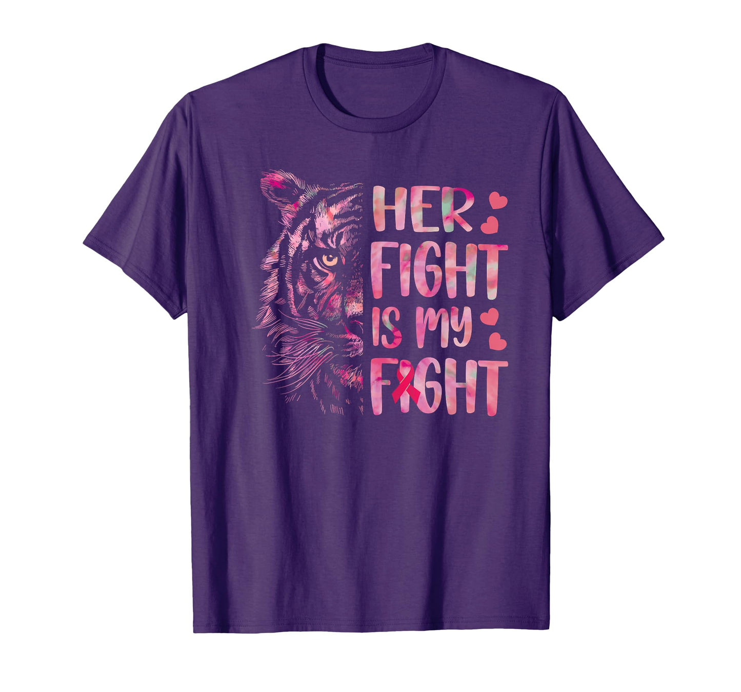 Tiger Her Fight Is My Fight Breast Cancer Awareness 2022 T-Shirt