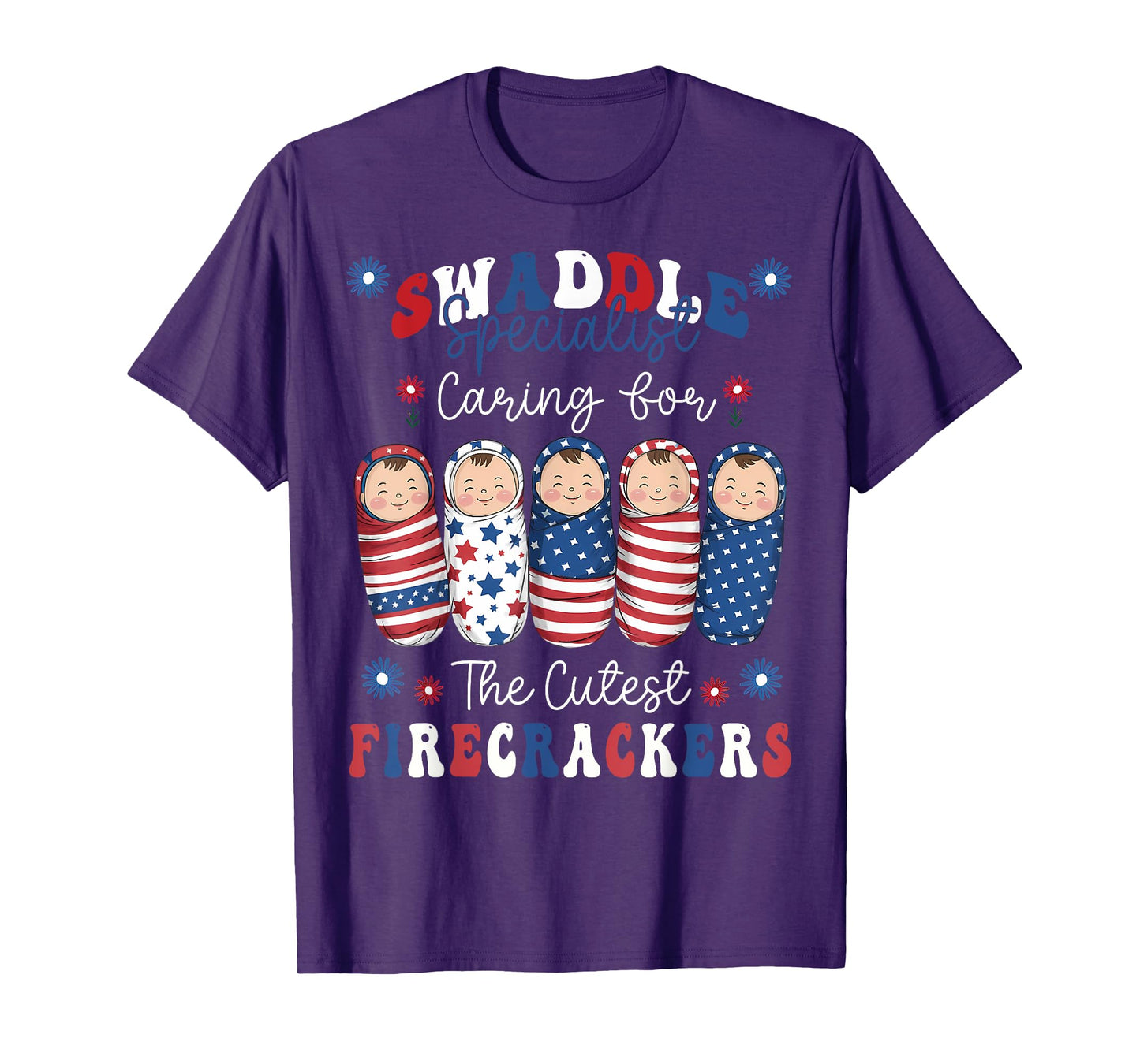 NICU Labor and Delivery Humorous Nurse 4th Of July Women Men T-Shirt