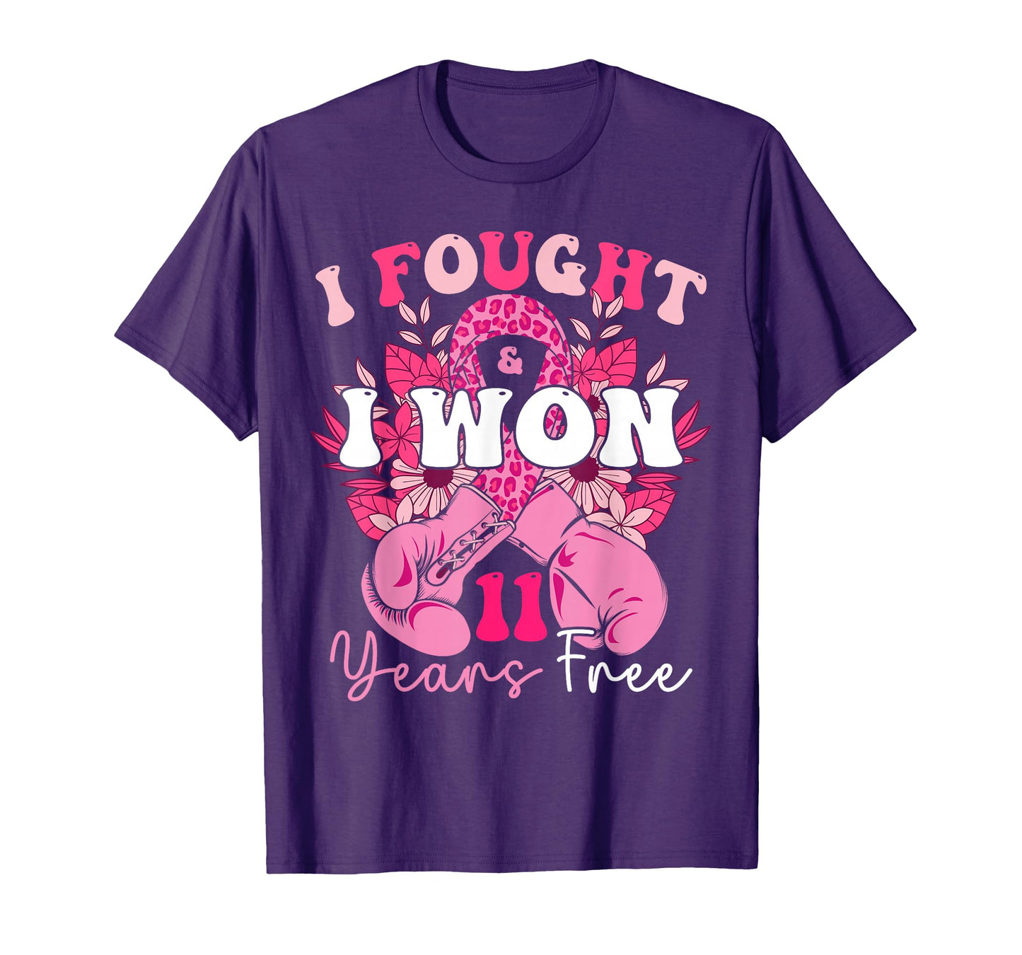I Fought And I Won 11 Years Free Breast Cancer 2024 Survivor T-Shirt