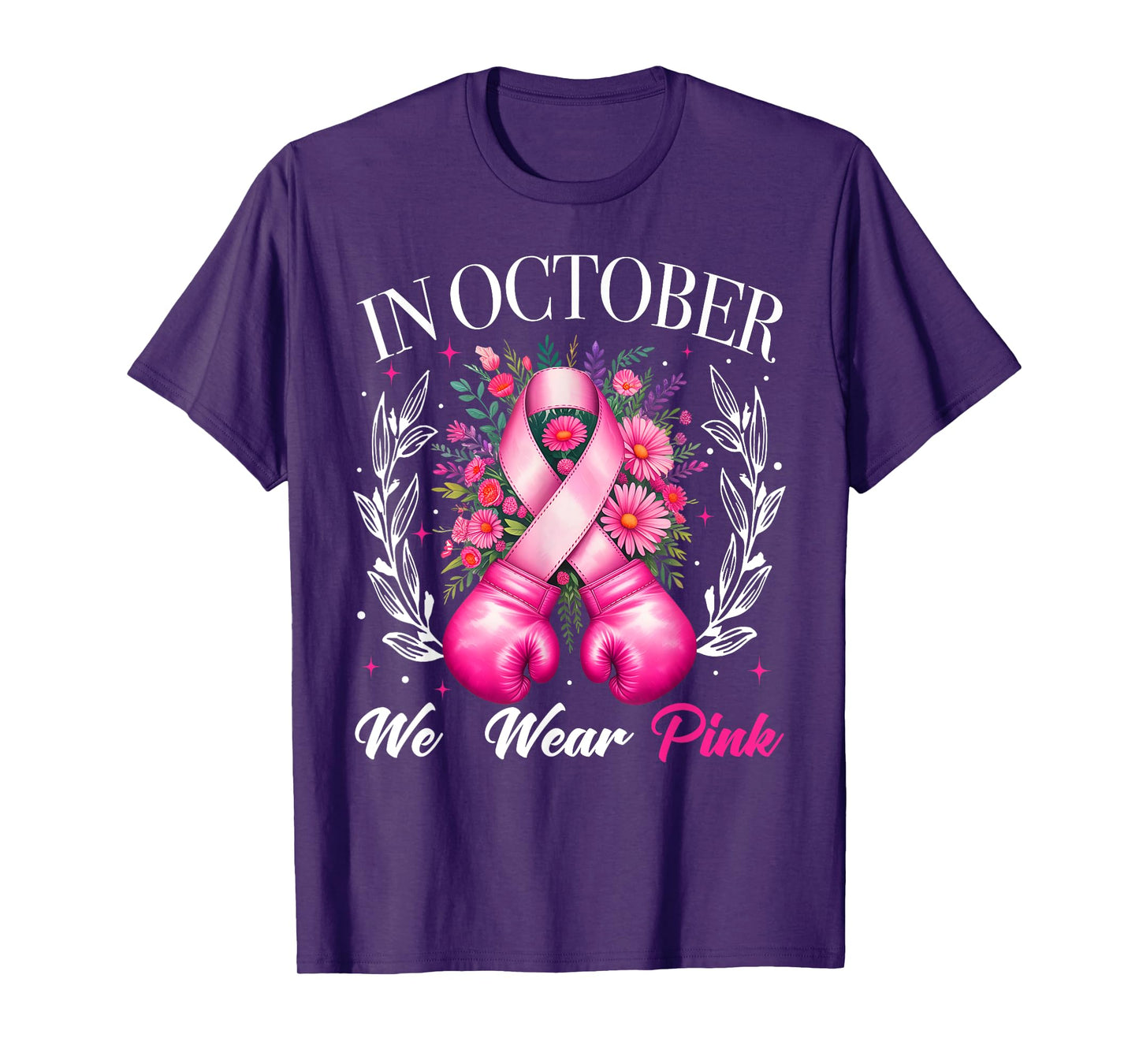 In October We Wear Pink Boxing Gloves Breast Cancer Warrior T-Shirt