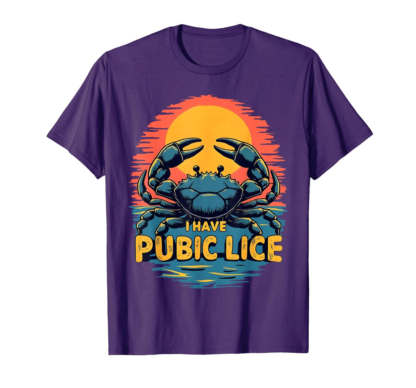 I Have Pubic Lice Funny Adult Joke Retro Vintage Crab Sunset T-Shirt