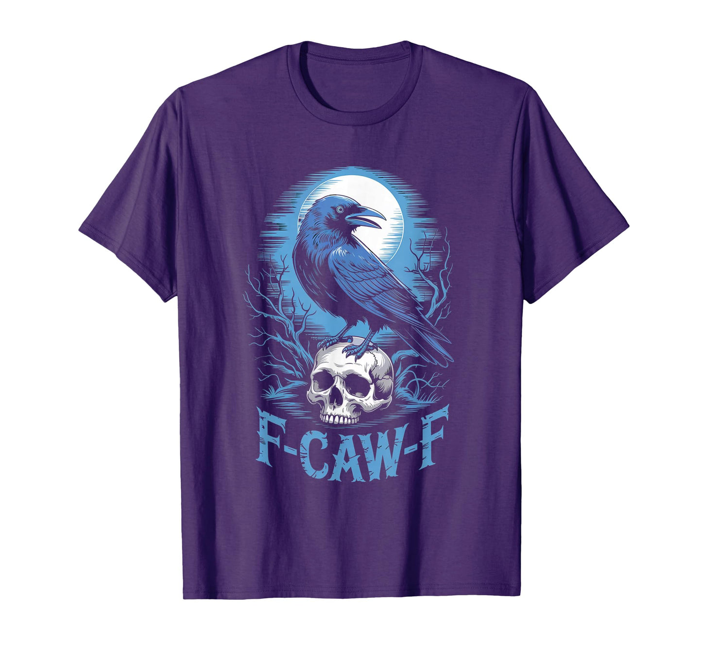 F-Caw-F Blue Crow FCAWF Pun Funny Bird Cawing for Men Women T-Shirt