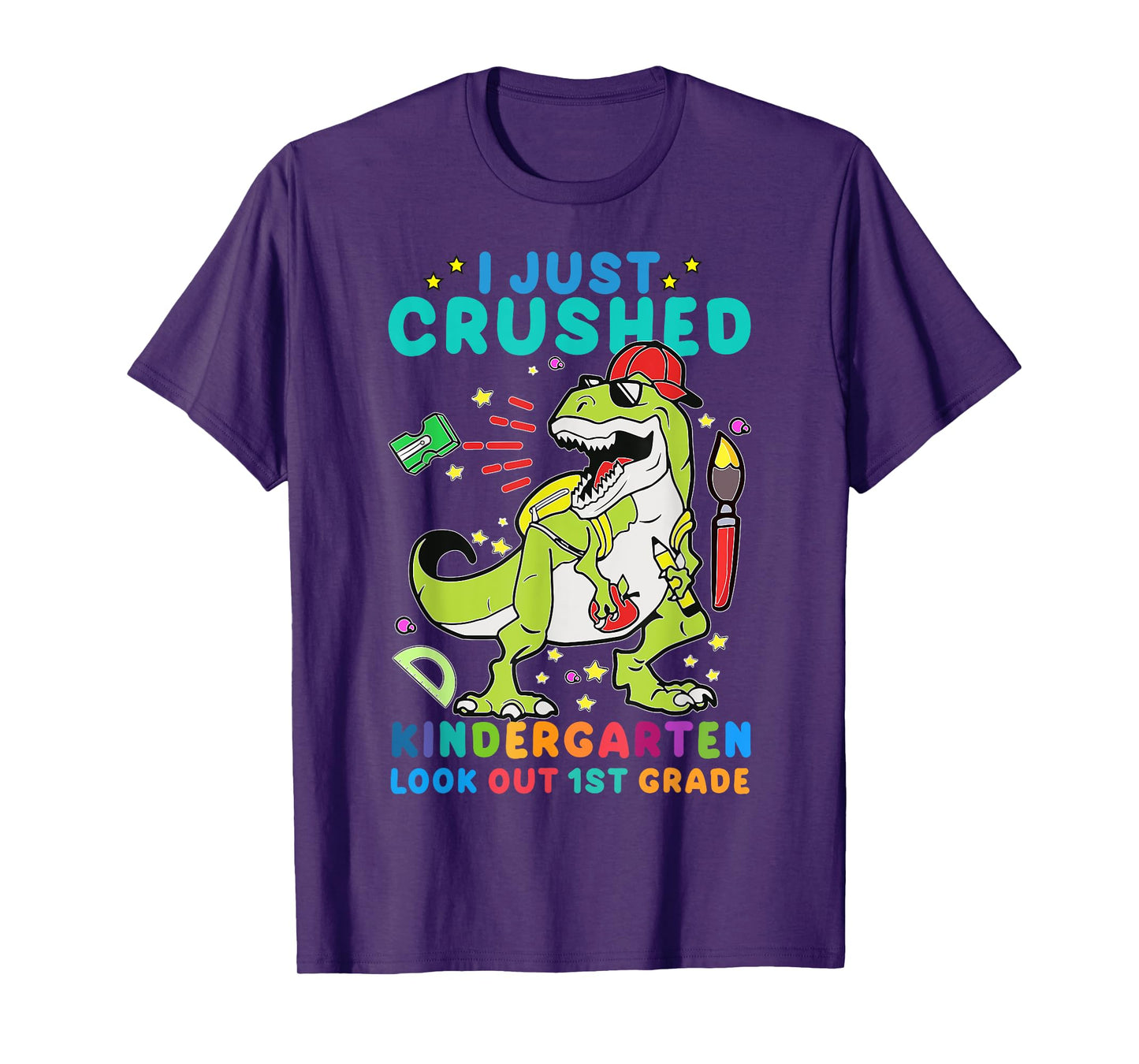 I Just Crushed Kindergarten Look Out First Grade Dinosaur T-Shirt