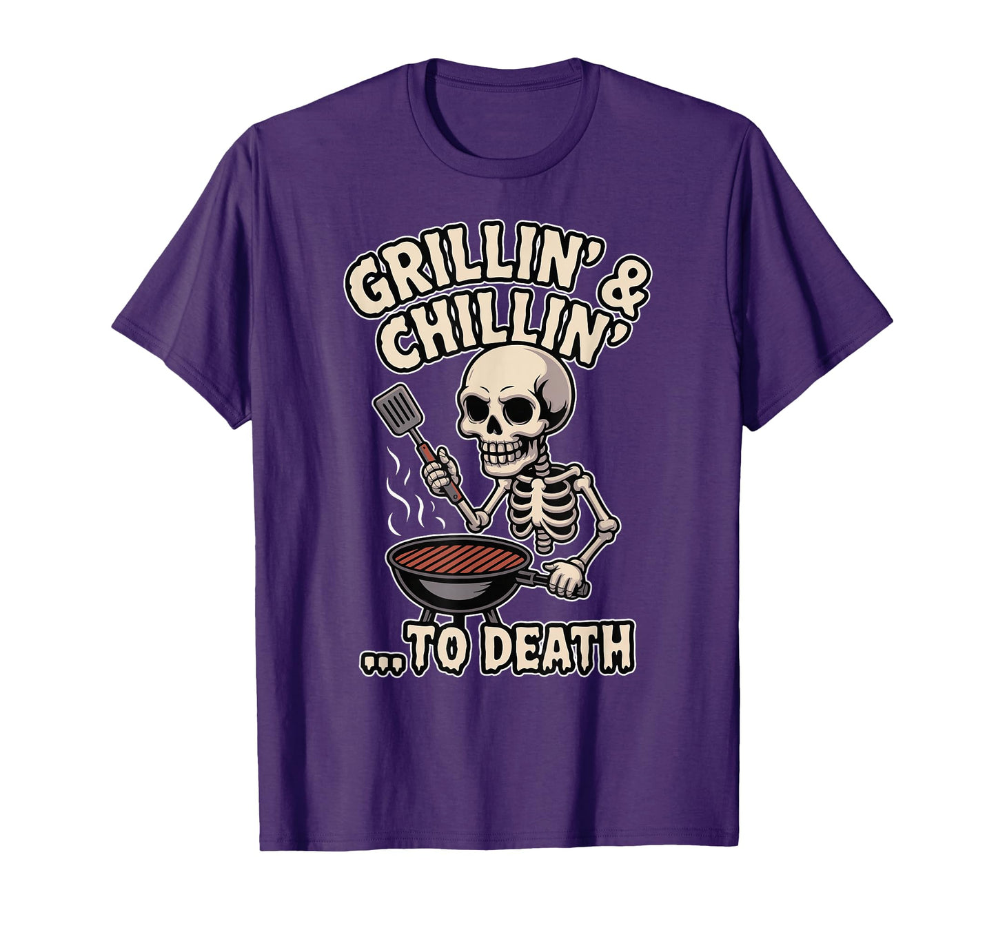 Grillin' and Chillin' to Death Funny Skeleton BBQ Halloween T-Shirt