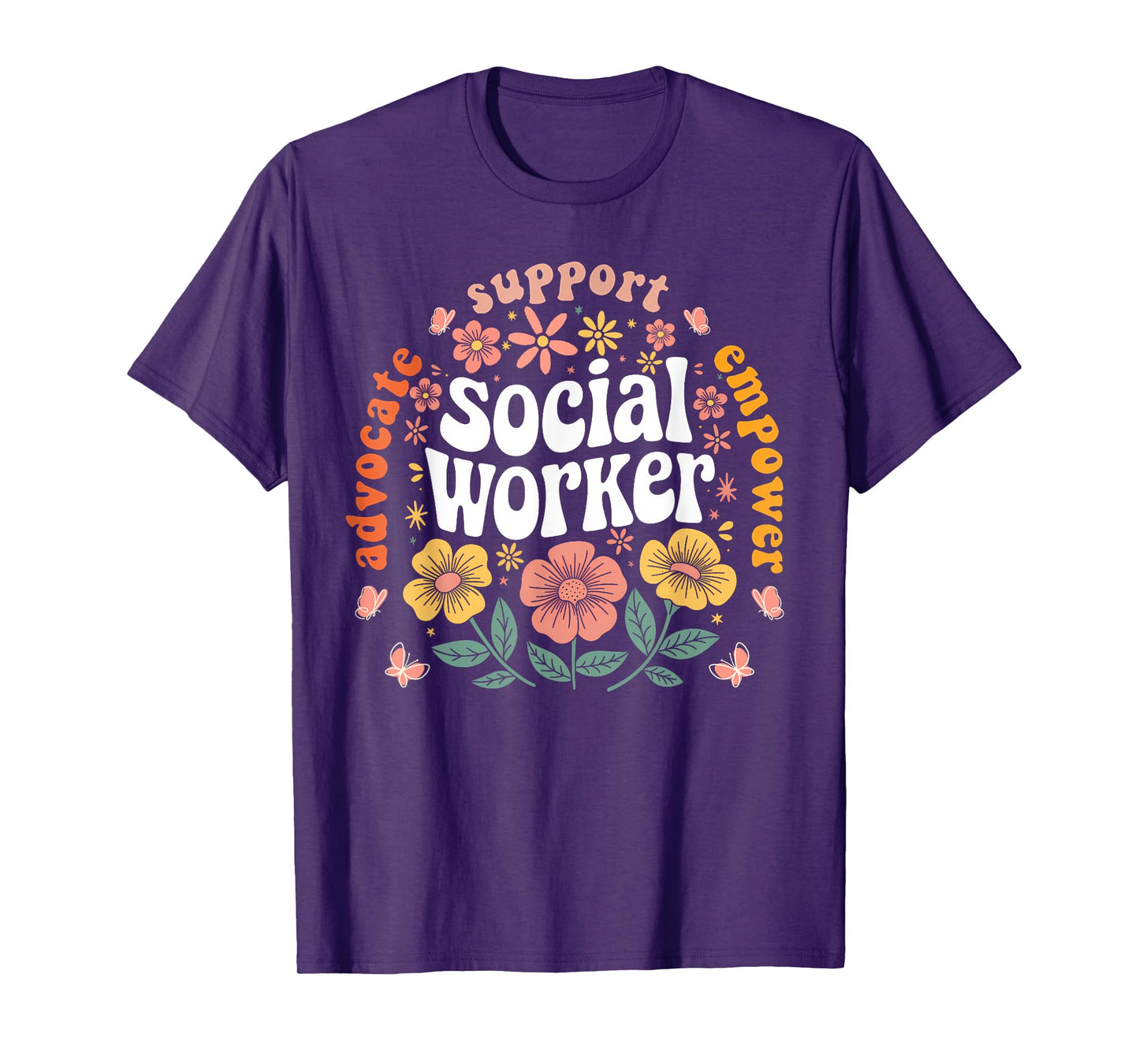 Social Worker Appreciation Flower Social Work Month 2025 T-Shirt