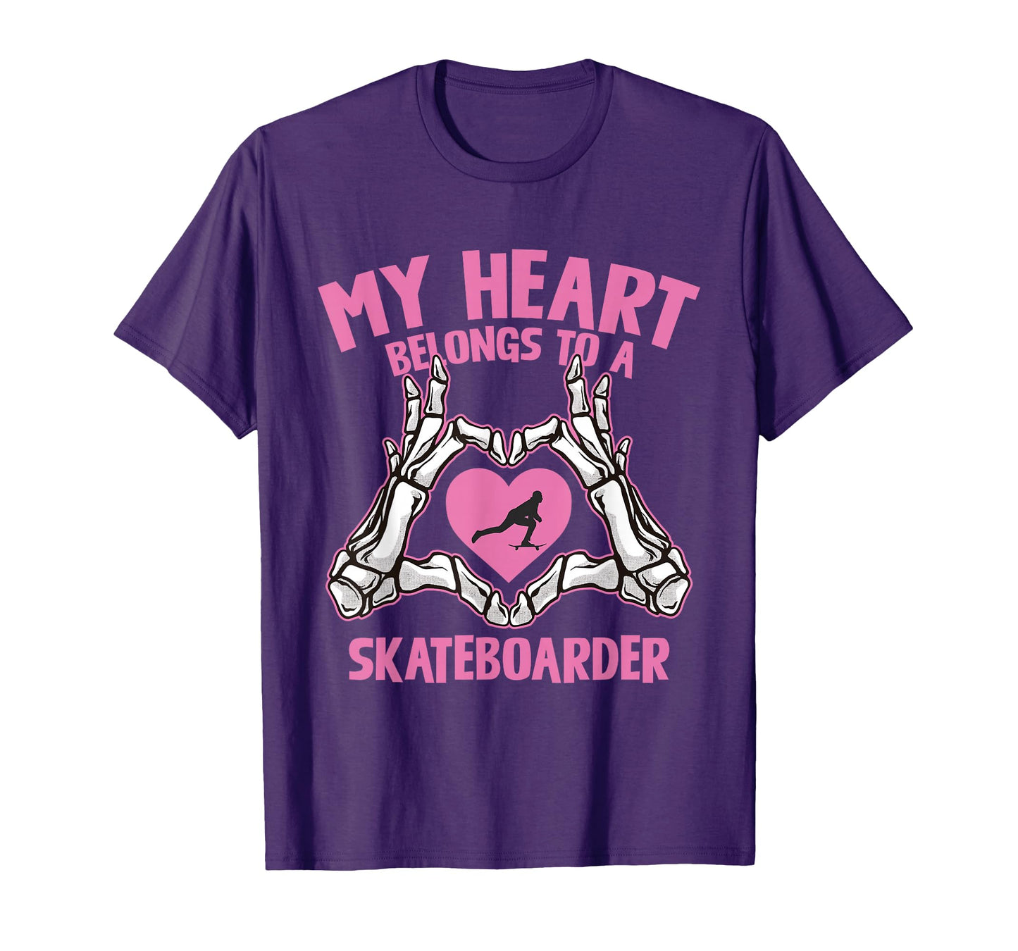 My Heart Belongs to A Skateboarder Skeleton Hands T-Shirt