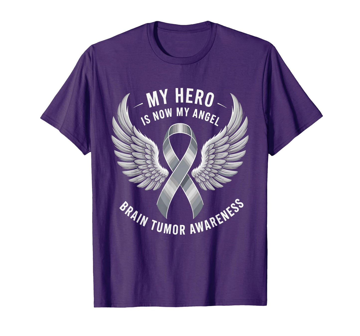 My Hero Is Now My Angel Brain Tumor Cancer Awareness T-Shirt