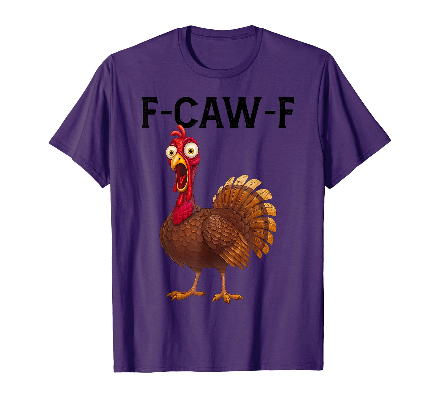 Funny F-Caw-F Rooster Chicken Pun Meme, Viral Humor Quote T-Shirt