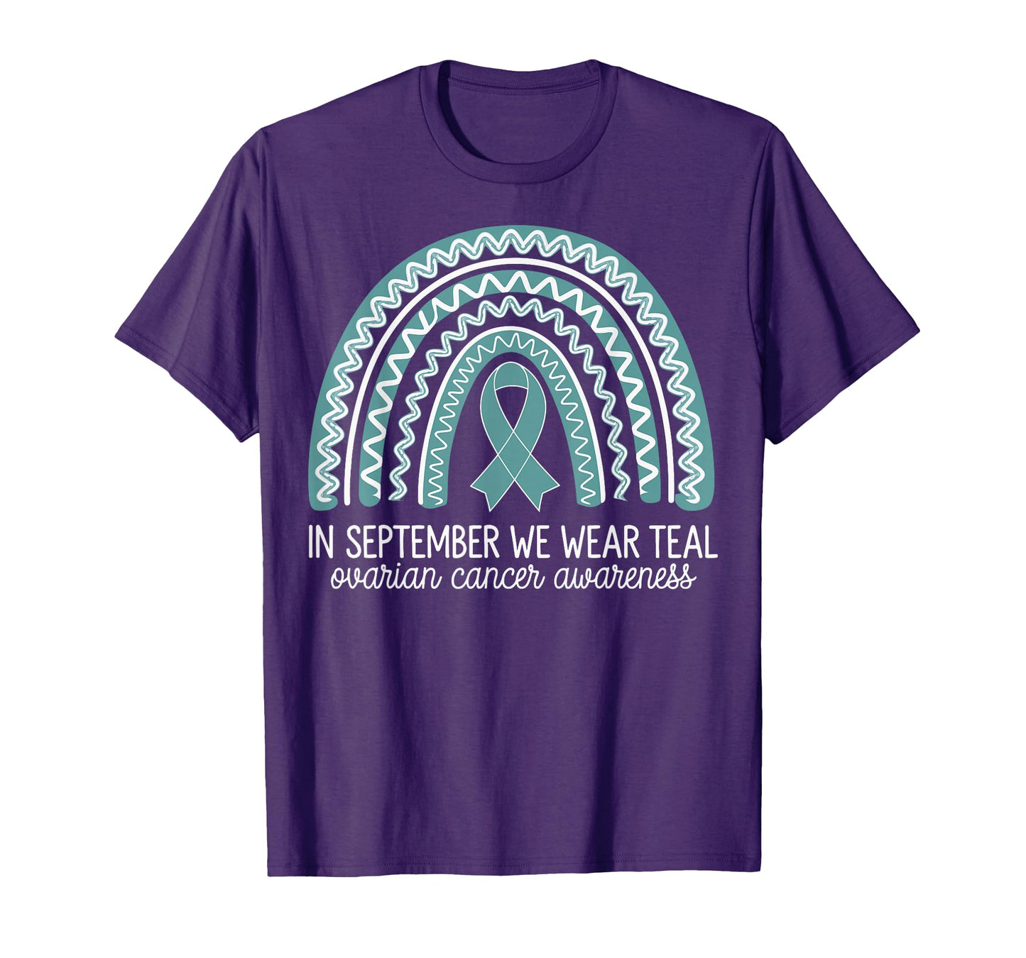In September We Wear Teal Ovarian Cancer Awareness T-Shirt