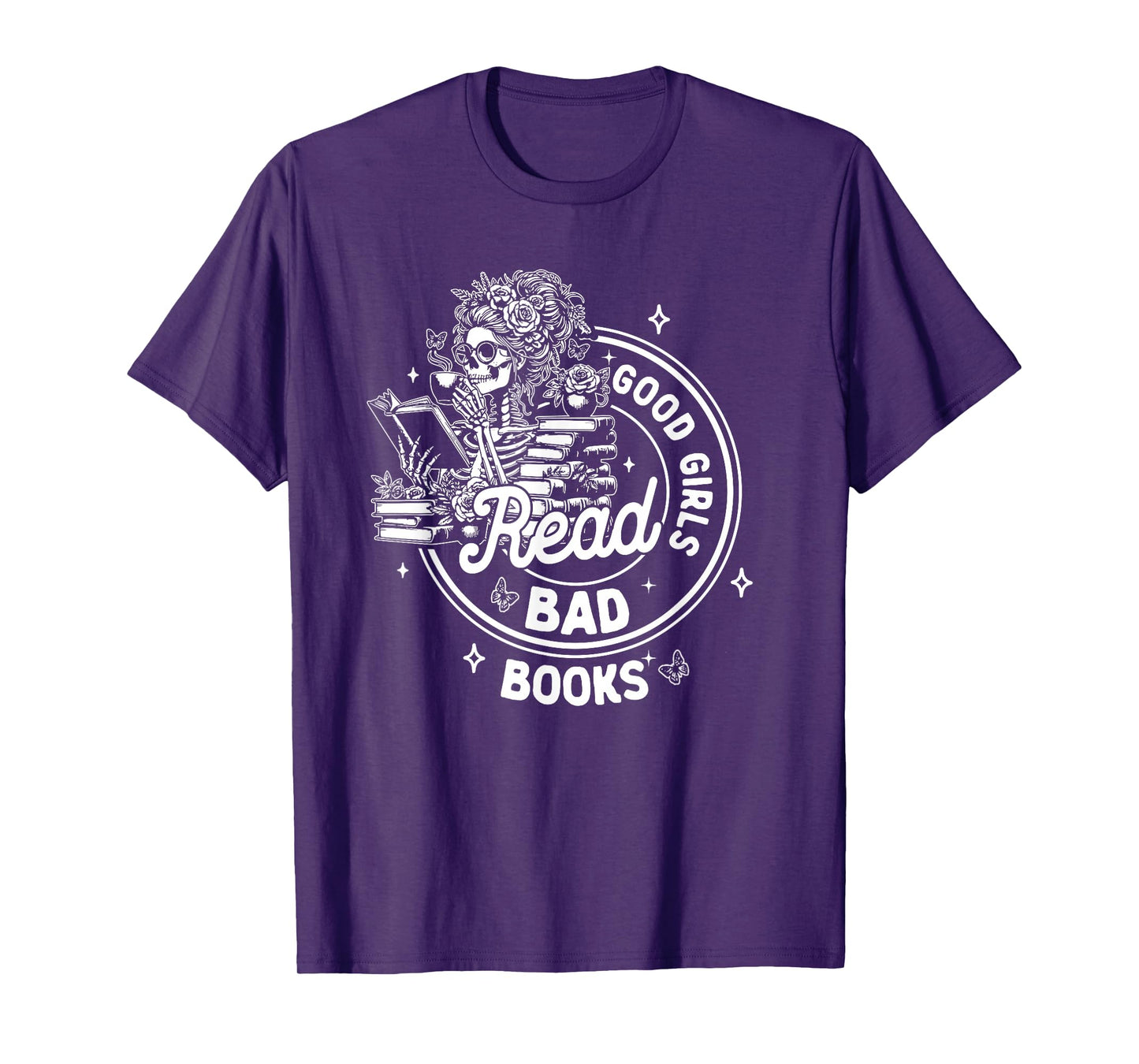 Good Girls Read Bad Books Funny Reader Dark Romance Skeleton T-Shirt