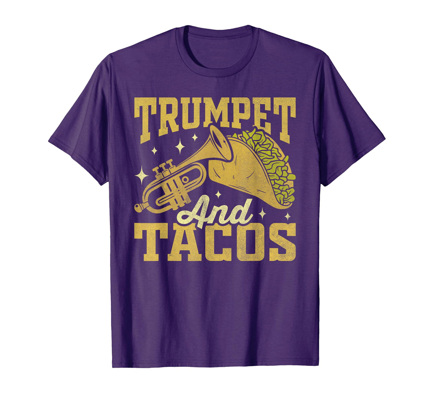 Tacos Trumpet Funny Mexican Food Humor Street Taco T-Shirt