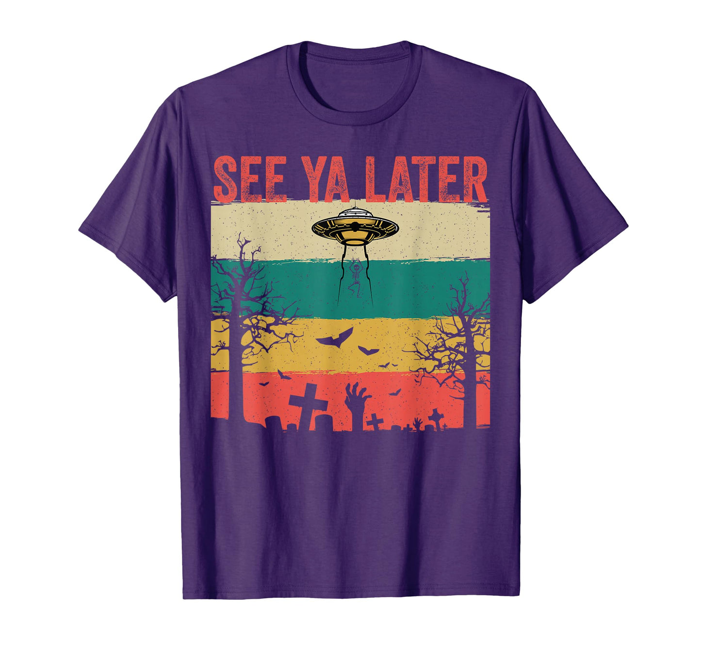Funny See Ya Later UFO Skeleton Spooky Halloween T-Shirt